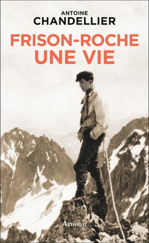 FRISON-ROCHE, UNE VIE, de Antoine Chandellier | portada del libro