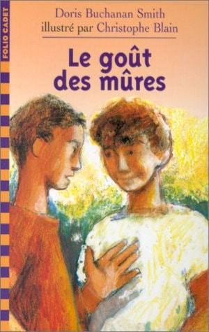 LE GOUT DES MURES, de Doris Buchanan Smith | portada del libro