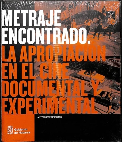 Metraje encontrado, de Weinrichter López | portada del libro