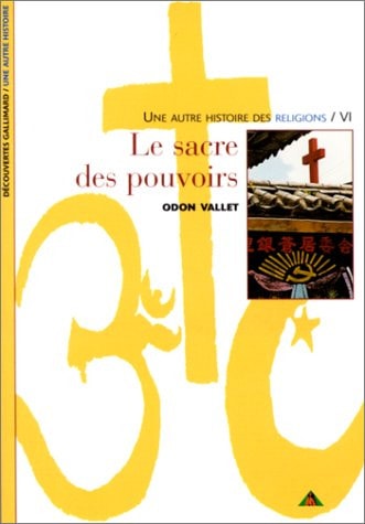 LE SACRE DES POUVOIRS, de Odon Vallet | portada del libro