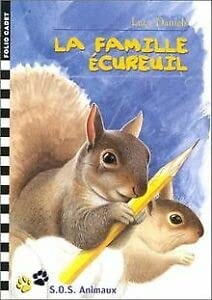 LA FAMILLE ECUREUIL, de Lucy Daniels | portada del libro
