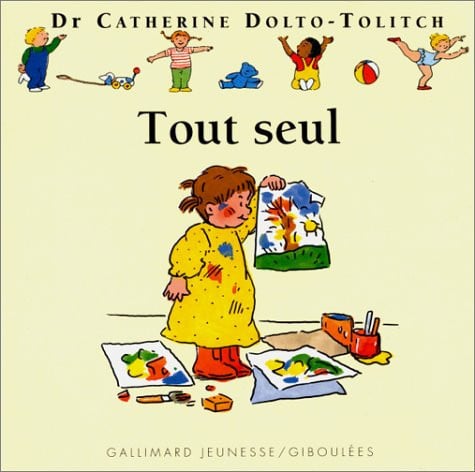 TOUT SEUL, de DOLTO#FAURE-POI | portada del libro
