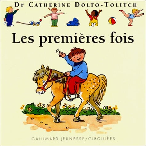 LES PREMIERES FOIS, de DOLTO#FAURE-POI | portada del libro