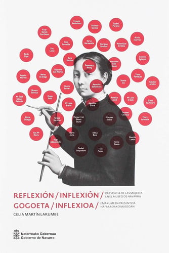 Reflexión/Inflexión: presencia de las mujeres en el Museo de Navarra // Gogoeta/Inflexio: emakumeen, de Martín Larumbe | port