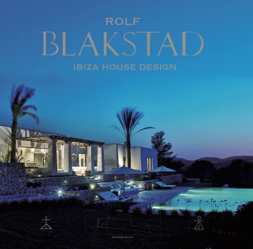 BLAKSTAD IBIZA HOUSE DESIGN, de BLAKSTAD | portada del libro