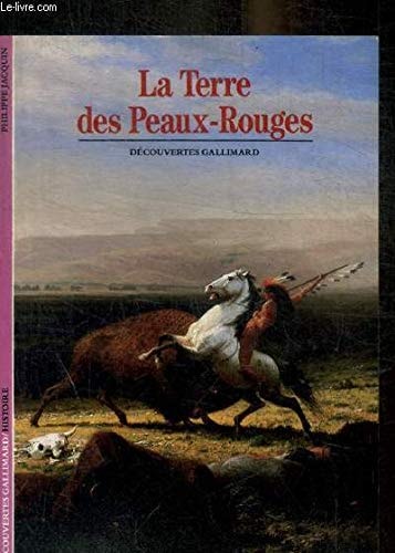LA TERRE DES PEAUX-ROUGES, de Philippe Jacquin | portada del libro