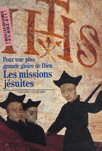 Les Missions Jesuites, de PHILIPPE LECRIVAIN | portada del libro