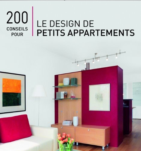 200 CONSEILS POUR LE DESIGN DE PETITS APPARTEMENTS, de PAREDES BENíTEZ | portada del libro