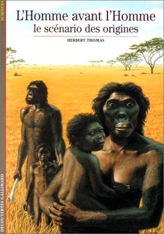 L'HOMME AVANT L'HOMME, de Herbert Thomas | portada del libro