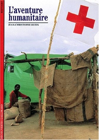 L'Aventure Humanitaire., de Jean-Christophe Rufin | portada del libro