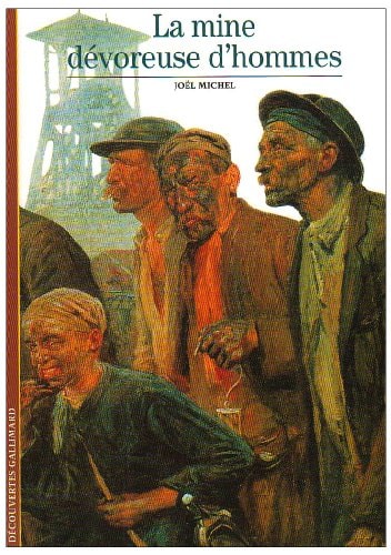 LA MINE DEVOREUSE D'HOMMES, de Joël Michel | portada del libro