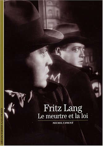 FRITZ LANG, de Michel Ciment | portada del libro