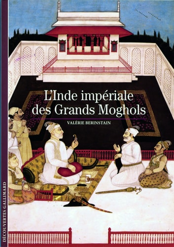 L'INDE IMPERIALE DES GRANDS MOGHOLS, de Berinstain | portada del libro