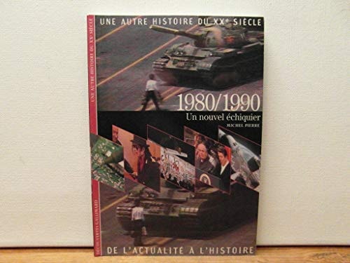 1980/1990 UN NOUVEL ECHIQUIER, de Michel Pierre | portada del libro