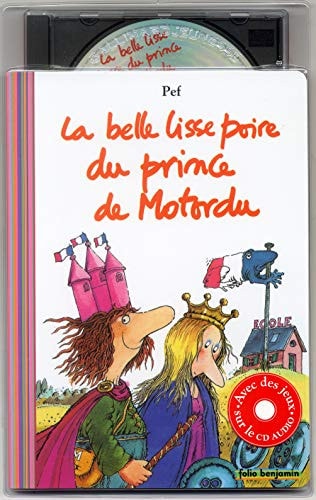 LA BELLE LISSE POIRE DU PRINCE DE MOTORDU 1LIVR-1CD, de Pef | portada del libro