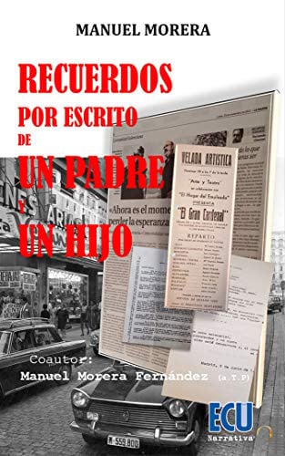 Recuerdos por escrito de un padre y un hijo, de Morera Fernández | portada del libro