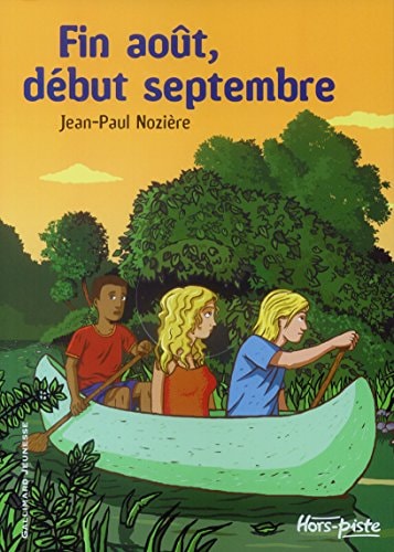 FIN AOUT DEBUT SEPTEMBRE, de Jean-Paul Nozière | portada del libro