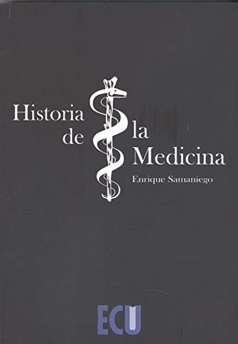 Historia de la medicina, de Samaniego Arrillaga | portada del libro