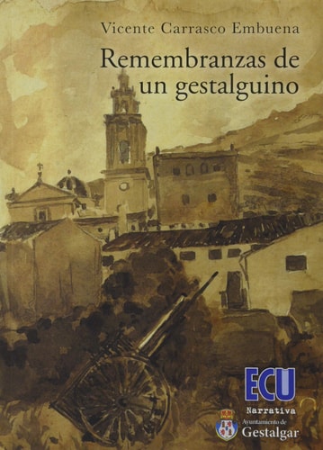 Remembranzas de un gestalguino, de Carrasco Embuena | portada del libro