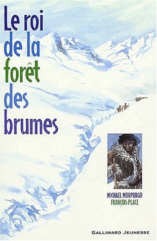 LE ROI DE LA FORET DES BRUMES, de Michael Morpurgo | portada del libro