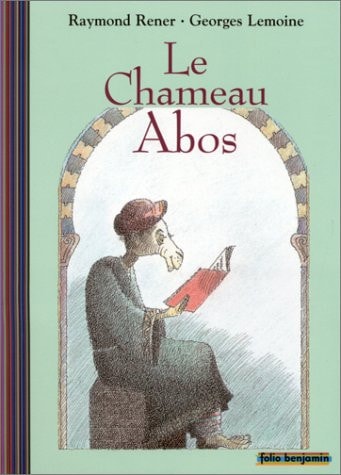 LE CHAMEAU ABOS, de Raymond Rener | portada del libro