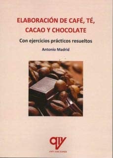 Elaboración de café, té, cacao y chocolate, de Madrid Vicente | portada del libro