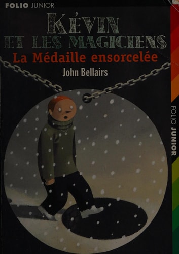 LA MEDAILLE ENSORCELEE, de John Bellairs | portada del libro