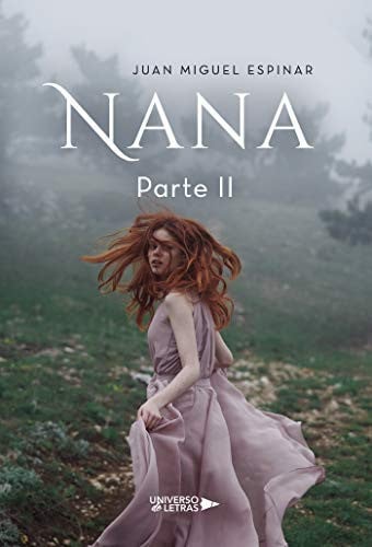 Nana Parte II, de Juan Miguel Espinar | portada del libro