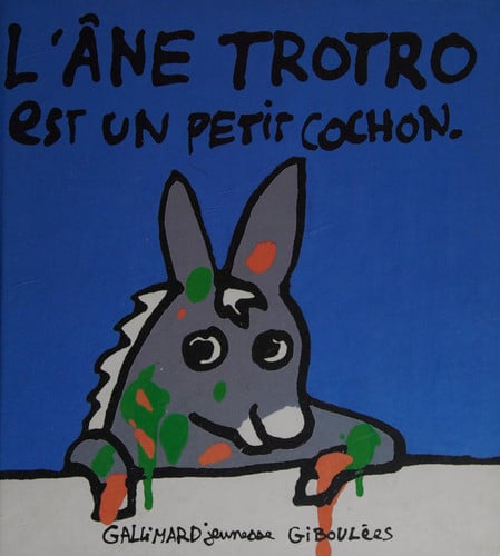 L'ANE TROTRO EST UN PETIT COCHON, de GUETTIER | portada del libro
