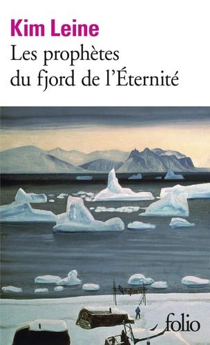 LES PROPHETES DU FJORD DE L'ETERNITE, de Kim Leine | portada del libro