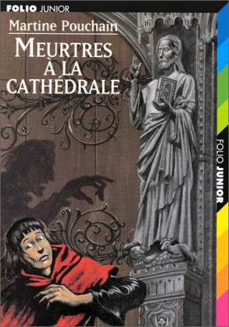 MEURTRES A LA CATHEDRALE, de Martine Pouchain | portada del libro