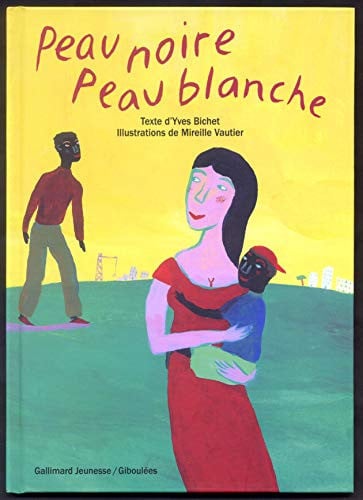 PEAU NOIRE PEAU BLANCHE, de BICHET | portada del libro