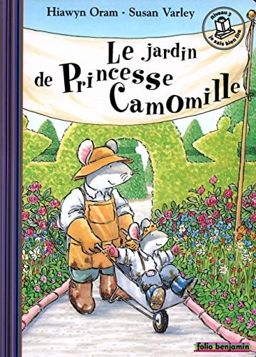 LE JARDIN DE PRINCESSE CAMOMILLE, de Hiawyn Oram | portada del libro