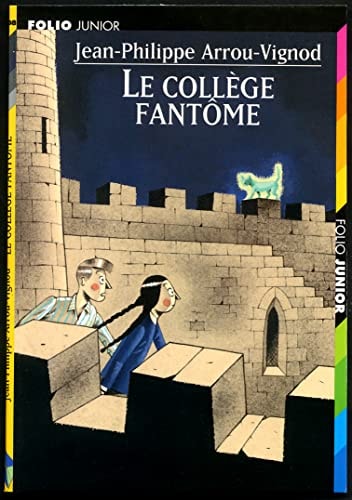LE COLLEGE FANTOME, de Jean-Philippe Arrou-Vignod | portada del libro