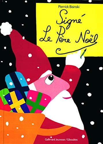 SIGNE LE PERE NOEL, de BISINSKI | portada del libro