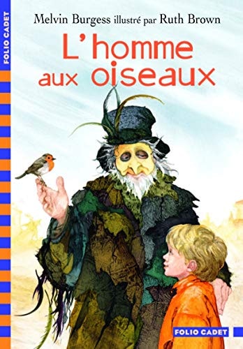 L'HOMME AUX OISEAUX, de Melvin Burgess | portada del libro