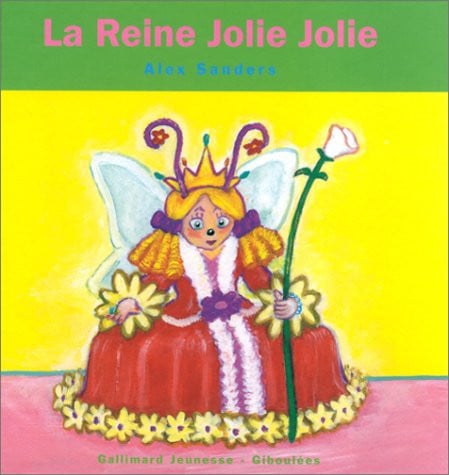 LA REINE JOLIE JOLIE, de SANDERS | portada del libro