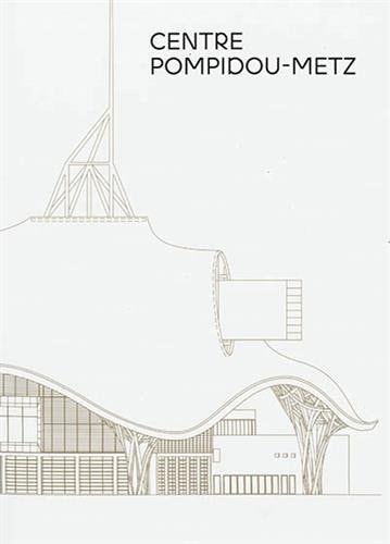 CENTRE POMPIDOU METZ LE GUIDE, de Claire Bonnevie | portada del libro