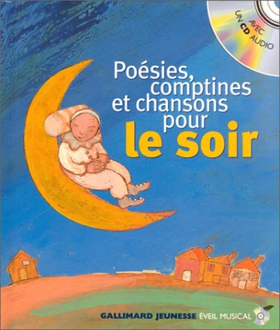 POESIES COMPTINES CHANSONS POUR LE SOIR 1LIV-1CD, de Natali Fortier | portada del libro