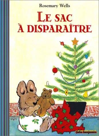 LE SAC A DISPARAITRE, de Rosemary Wells | portada del libro