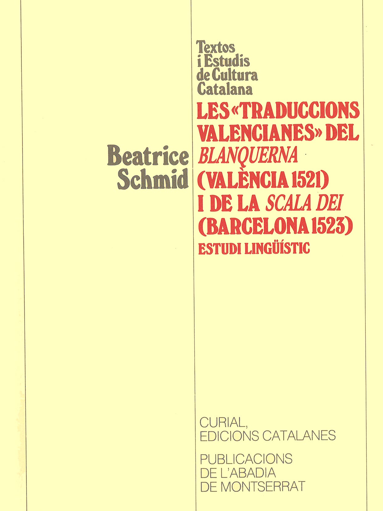 Les traduccions «valencianes» del Blanquerna (València, 1523) i de la Scala Dei (Barcelona, 1523). E, de Schmid | portada del