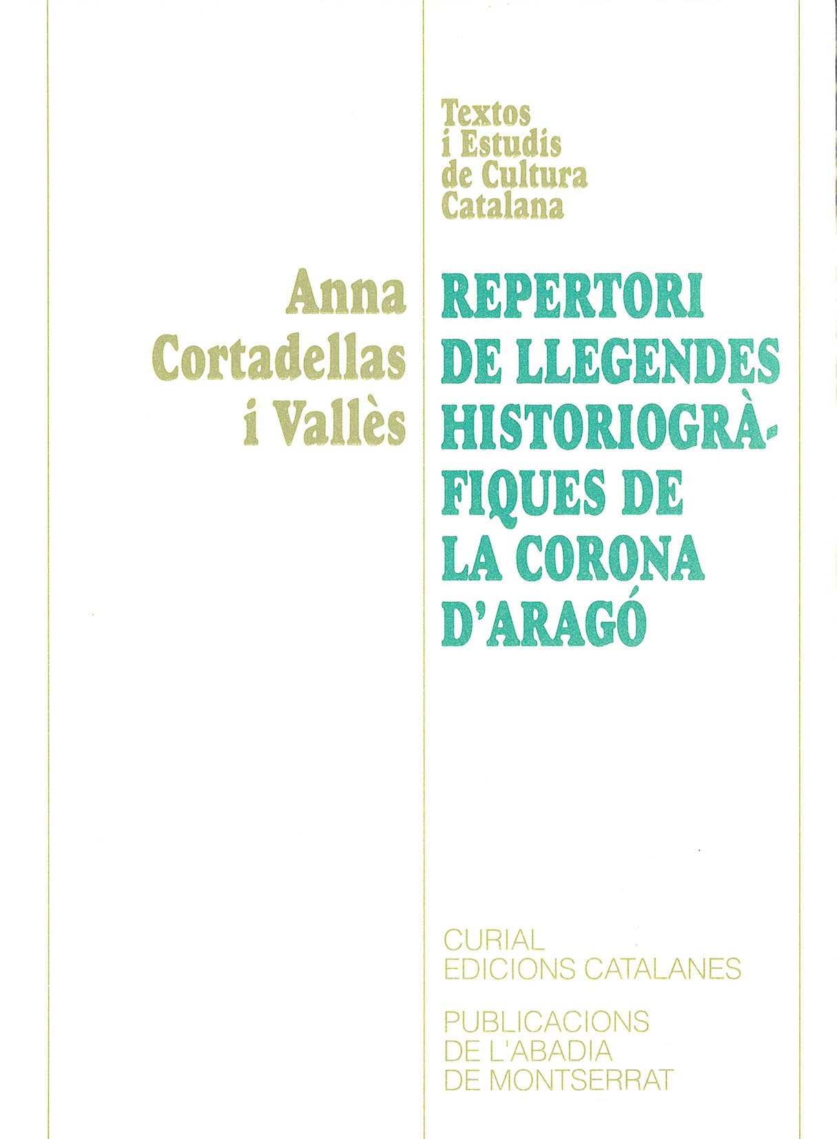 Repertori de llegendes historiogràfiques de la Corona d'Aragó, de Cortadellas i Vallès | portada del libro