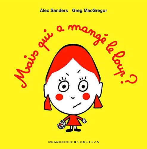 MAIS QUI A MANGE LE LOUP ?, de SANDERS#MACGREG | portada del libro