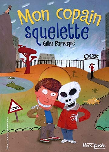 MON COPAIN SQUELETTE, de GILLES BARRAQUE | portada del libro