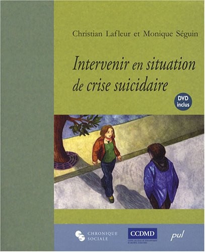 INTERVENTION EN SITUATION DE CRISE SUICIDAIRE, de LAFLEUR#SEGUIN | portada del libro