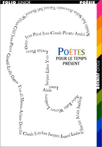 POETES POUR LE TEMPS PRESENT, de Goffette | portada del libro