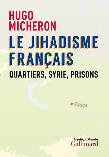 LE JIHADISME FRANCAIS, de Hugo Micheron | portada del libro