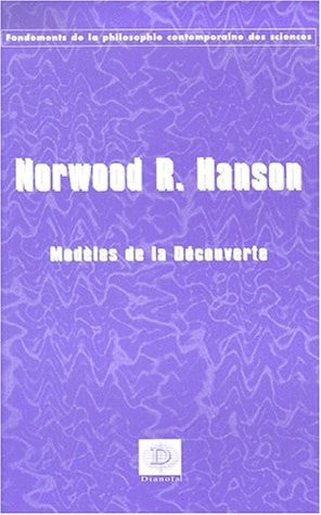 MODELES DE LA DECOUVERTE, de Norwood Russell Hanson | portada del libro