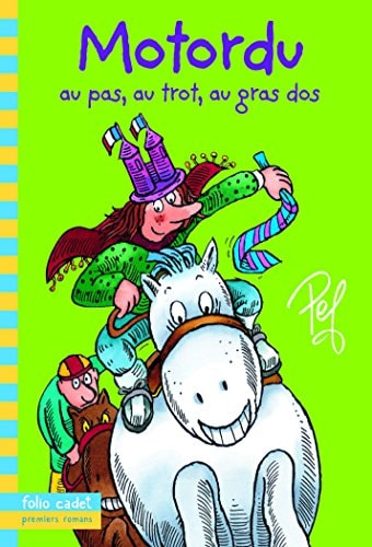 Motordu au pas, au trot, au gras dos, de Pef | portada del libro