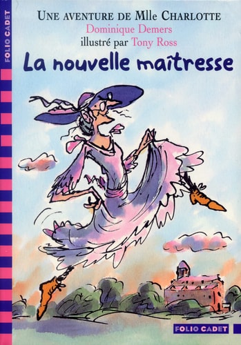 MLLE CHARLOTTE 1 LA NOUVELLE MAITRESSE, de Dominique Demers | portada del libro